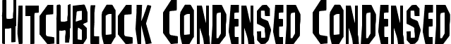 Hitchblock Condensed Condensed font - hitchblockcond.ttf