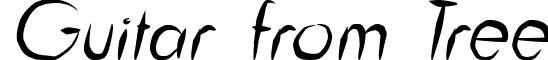 Guitar from Tree font - Guitar from Tree-italic.ttf