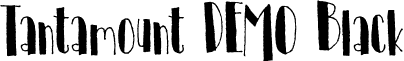 Tantamount DEMO Black font - Tantamount_DEMO.otf