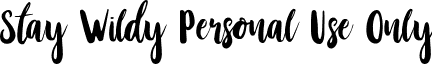 Stay Wildy Personal Use Only font - Stay_Wildy.ttf