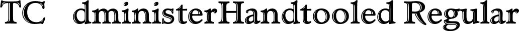 TCAdministerHandtooled Regular font - TCAdministerHandtooled.otf