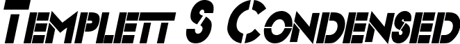 Templett S Condensed font - Templett_S_Condensed_BoldItalic.ttf