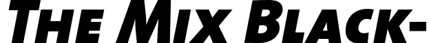 The Mix Black- font - TheMixBlack-CapsItalic.otf