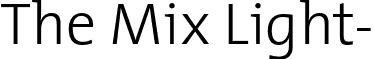 The Mix Light- font - TheMixLight-Plain.otf