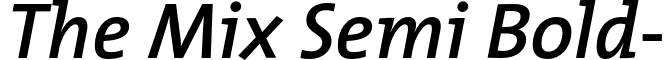 The Mix Semi Bold- font - TheMixSemiBold-Italic.otf