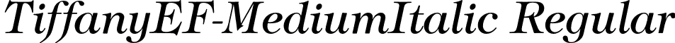 TiffanyEF-MediumItalic Regular font - TiffanyEF-MediumItalic.otf