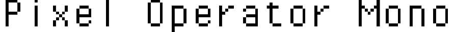 Pixel Operator Mono font - PixelOperatorMono.ttf
