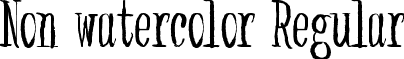 Non watercolor Regular font - Non_watercolor.ttf