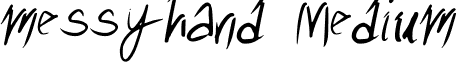 messyhand Medium font - messyhand.ttf