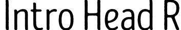 Intro Head R font - IntroHeadR-Base.otf