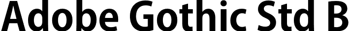 Adobe Gothic Std B font - AdobeGothicStd-Bold.otf