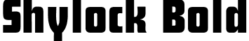 Shylock Bold font - Shylock_Bold.ttf