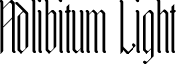 Adlibitum Light font - Adlibitum-LightTrial.ttf