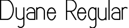 Dyane Regular font - Dyane Regular.ttf