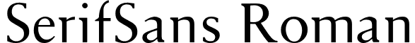 SerifSans Roman font - SerifSansRoman.otf