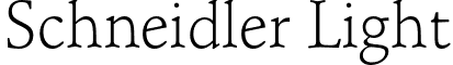 Schneidler Light font - SchneidlerBT-Light.otf