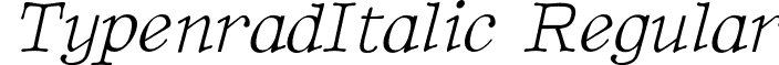 TypenradItalic Regular font - TypenradItalic.otf