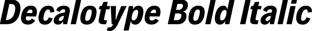 Decalotype Bold Italic font - Decalotype-BoldItalic.otf
