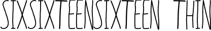 SIXSIXTEENSIXTEEN Thin font - SIX_SIXTEEN_SIXTEEN.ttf