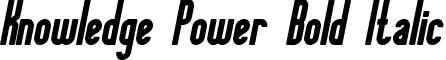 Knowledge Power Bold Italic font - Knowledge Power italic bold.ttf