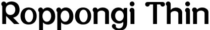 Roppongi Thin font - Roppongi-Thin.otf