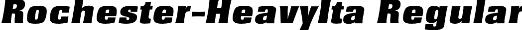 Rochester-HeavyIta Regular font - Rochester-HeavyIta.otf