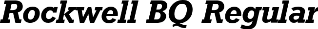 Rockwell BQ Regular font - RockwellBQ-BoldItalic.otf