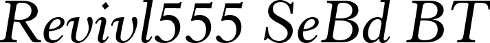 Revivl555 SeBd BT font - Revivl555_SeBd_BT_Semi_Bold_Italic.ttf