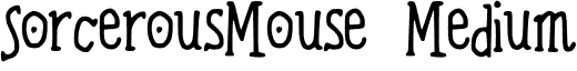SorcerousMouse Medium font - Sorcerous_Mouse.otf