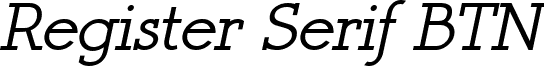 Register Serif BTN font - Register_Serif_BTN_BoldOblique.ttf