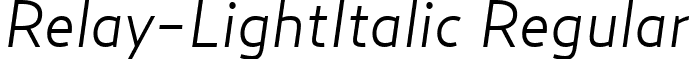 Relay-LightItalic Regular font - Relay-LightItalic.ttf