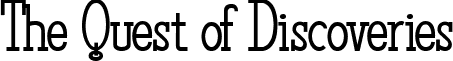The Quest of Discoveries font - The_Quest_of_Discoveries.ttf