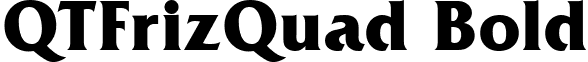 QTFrizQuad Bold font - QTFrizQuad_Bold.ttf