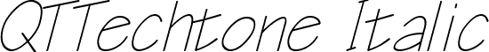 QTTechtone Italic font - QTTechtone_Italic.ttf