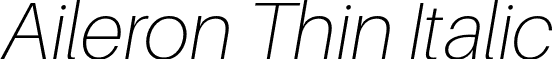 Aileron Thin Italic font - Aileron-ThinItalic.otf