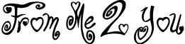 From Me 2 You font - From Me 2 You.ttf