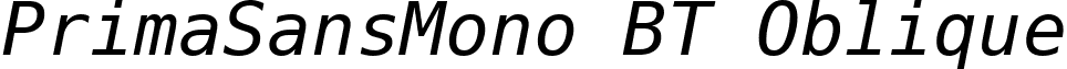 PrimaSansMono BT Oblique font - PrimaSansMono_BT_Oblique.ttf