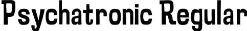 Psychatronic Regular font - Psychatronic.otf