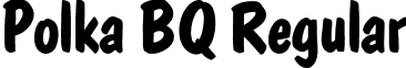 Polka BQ Regular font - PolkaBQ-Bold.otf