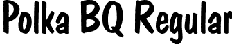 Polka BQ Regular font - PolkaBQ-Regular.otf