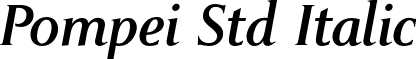 Pompei Std Italic font - PompeiStd-Italic.otf