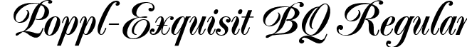 Poppl-Exquisit BQ Regular font - Poppl_Exquisit_(R)_Medium.ttf