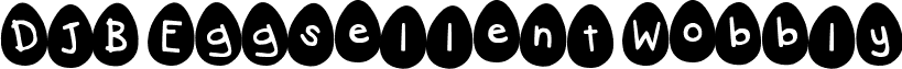 DJB Eggsellent Wobbly font - DJB_Eggsellent_Wobbly.ttf