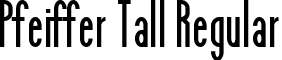 Pfeiffer Tall Regular font - Pfeiffer_Tall.ttf