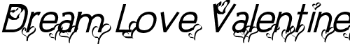 Dream Love Valentine font - Dream Love Valentine Italic.ttf