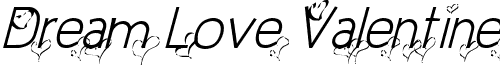 Dream Love Valentine font - Dream Love Valentine Light Italic.ttf
