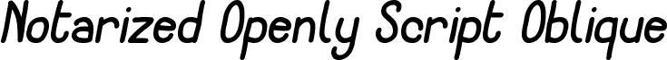 Notarized Openly Script Oblique font - Notarized Openly Script Oblique St.ttf