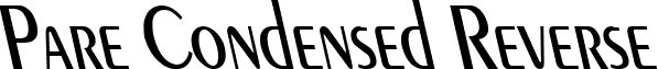 Pare Condensed Reverse font - Pare_Condensed_Reverse_Italic.ttf