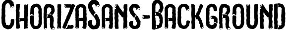 ChorizaSans-Background & font - Choriza Sans Background.otf