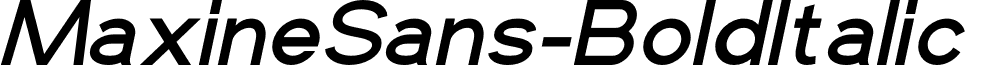 MaxineSans-BoldItalic & font - Maxine Sans Bold Italic.otf